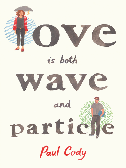 Title details for Love Is Both Wave and Particle by Paul Cody - Wait list